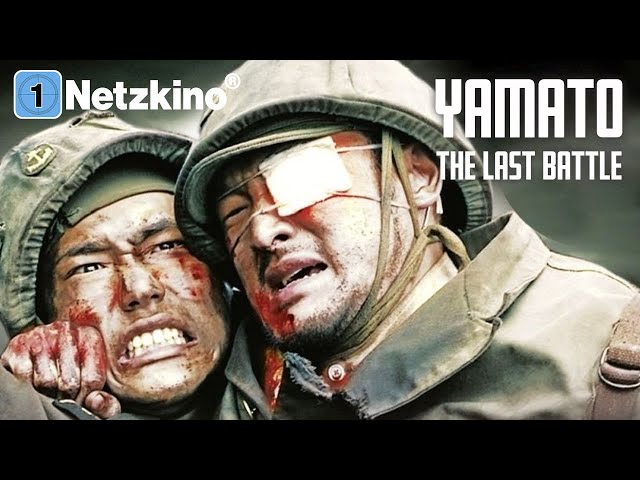 Yamato: The Last Battle (Asiatischer Kriegsfilm in voller Länge auf deutsch, kompletter Actionfilm)