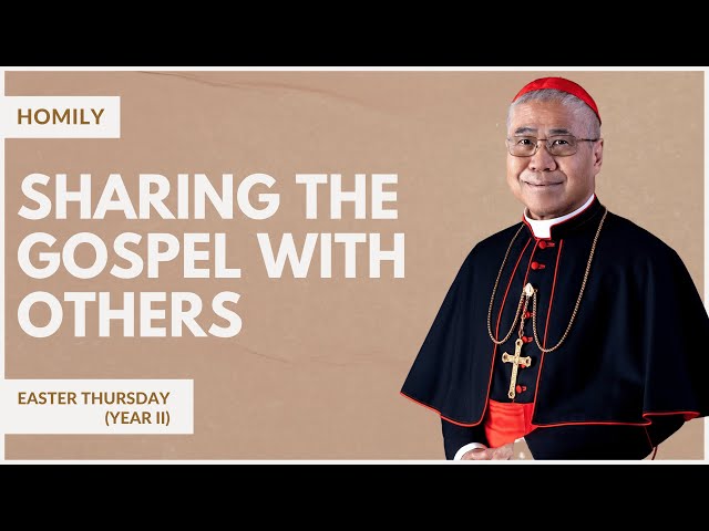 Sharing The Gospel With Others - William Cardinal Goh (Homily - 04 Apr 2024)