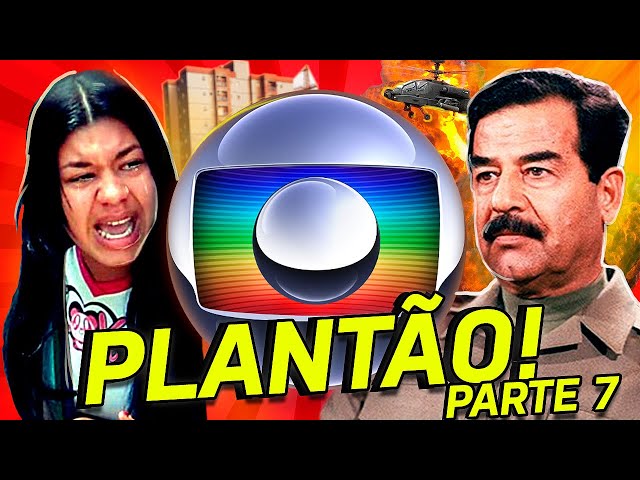 Plantões da Globo MAIS TRAUMATIZANTES!  (PARTE 7)
