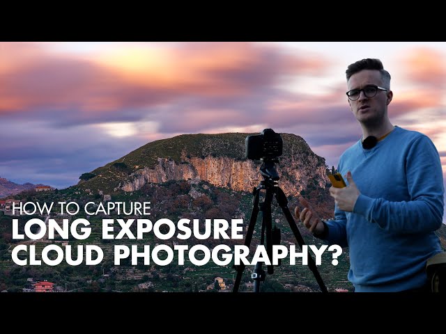 How to Capture Long Exposure Cloud Photography?