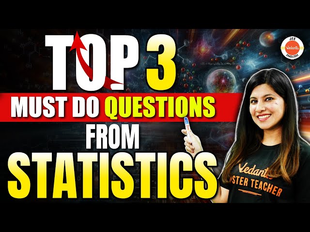Top 3 Must Do Questions From Statistics | JEE Mains 2024 | Namrata Ma'am