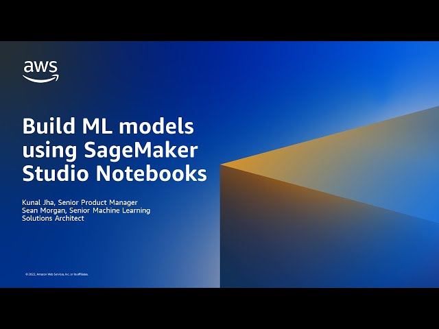 Build ML models using SageMaker Studio Notebooks - AWS Virtual Workshop