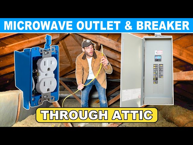 How To Wire a New Outlet & Breaker Through Attic. DIY Microwave Plug Install