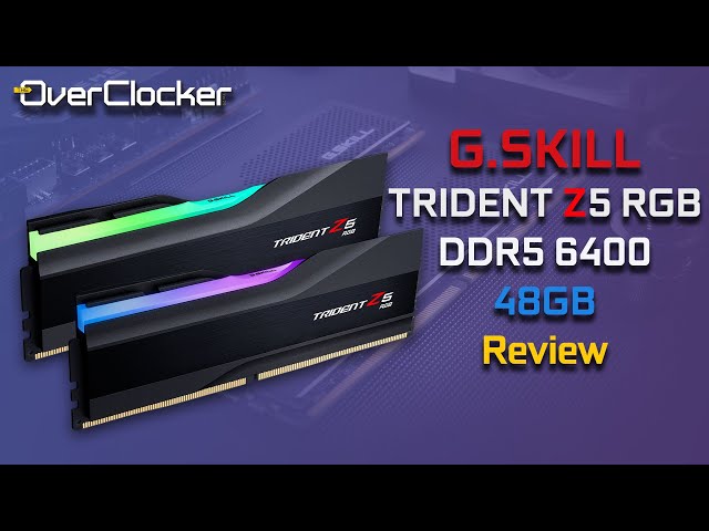 The MOST EPIC - GSKILL TRIDENT Z5 RGB DDR5 6400 - 48GB Review  (It's got that fire for you!)