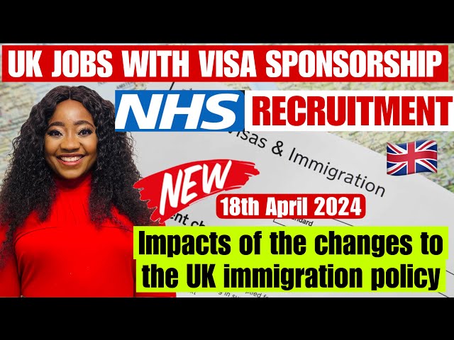 NHS Jobs with Visa Sponsorship for Skilled Workers, Health & Care Workers Visa with Dependants