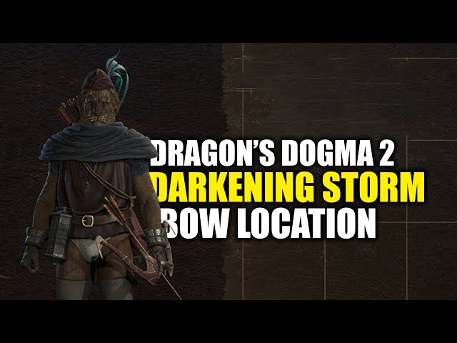 Dragon's Dogma 2 - Darkening Storm Bow and Tail of Simurgh Archer Hat Location (Best Archer Weapons