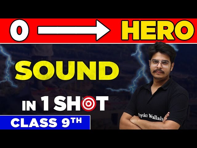 SOUND in One Shot - From Zero to Hero || Class 9th