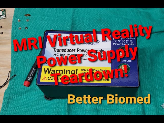 MRI Virtual Reality Power Supply Unit Teardown