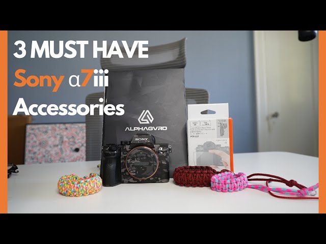 Camera Gear For Your Sony Alpha 7iii!!!
