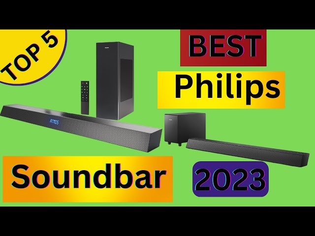 top 5 best Philips Soundbar 0f 2023-2024 |best budget soundbar