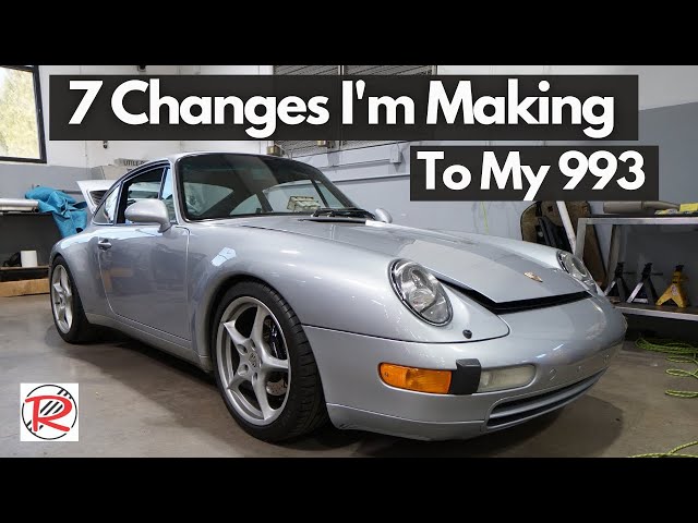 My Porsche 993: 7 BIG CHANGES I'm Making To my Porsche 993 911