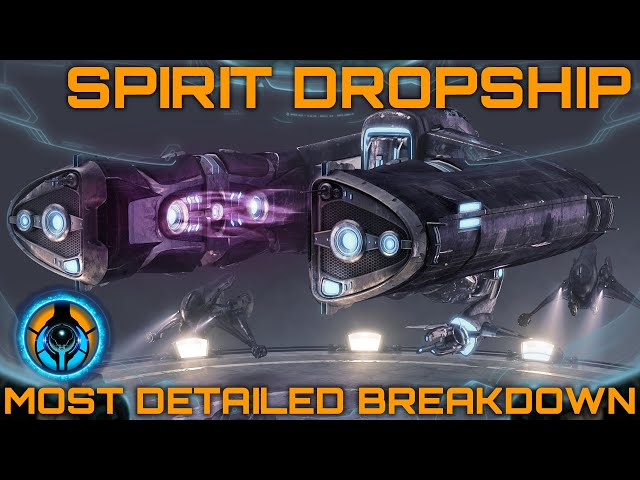 Spirit Dropship - Most Detailed Breakdown