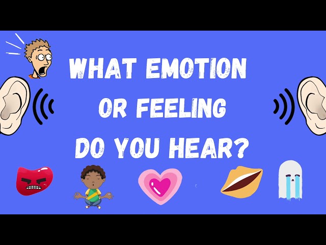 Guess the Emotions: Feelings and Emotions - Guess the sounds! Fun quiz for kids.