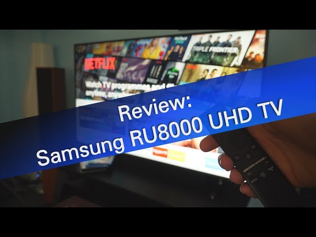 Samsung RU8000 UHD TV review
