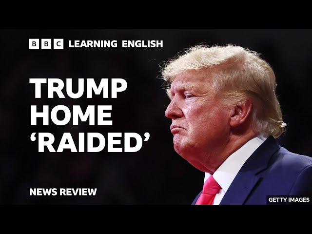 Trump home 'raided': BBC News Review