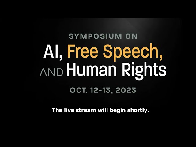 Symposium on AI, Free Speech and Human Rights - October 12th