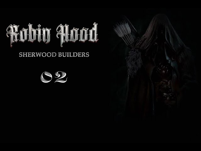 Robin Hood - Sherwood Builders | let's play | 02 | Für Ruhm und Ehre