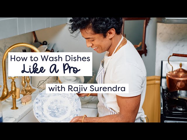 How to Hand Wash Your Dishes Like A Pro, With Rajiv Surendra | Life Skills With Rajiv
