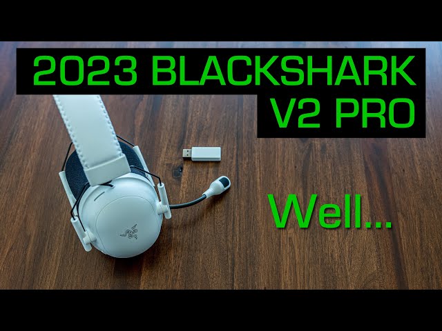 Razer Blackshark V2 Pro 2023 Edition - Watch Before You Buy!!