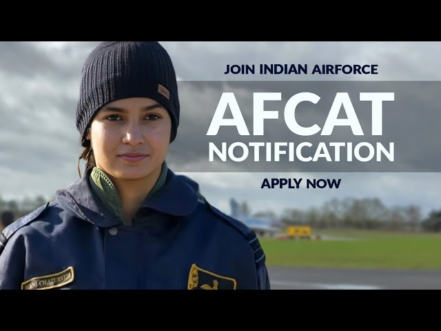 AFCAT 2 2023 Official Notification | Eligibility, Selection Procedure, Study Material