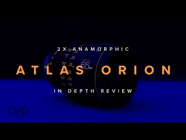 Atlas Orion "A" Set Anamorphic Lens Review