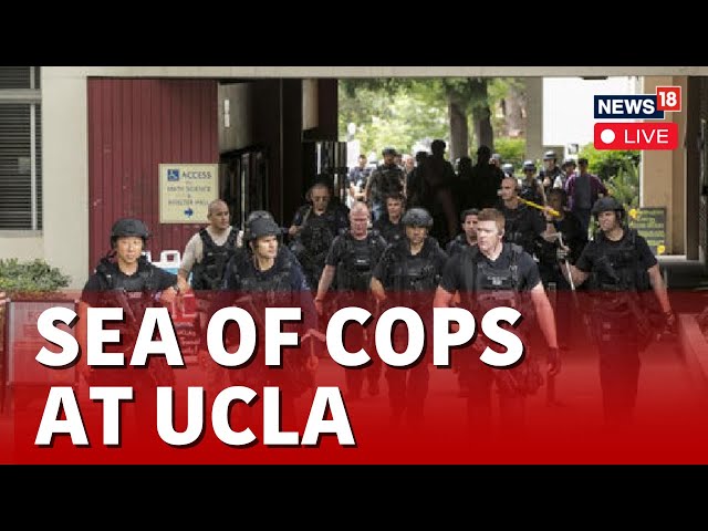 Pro Palestine Protest At UCLA LIVE | Police On Campus At UCLA Amid Pro Palestine Protests | N18L