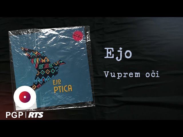 Ejo - Vuprem oci | [Official Audio]