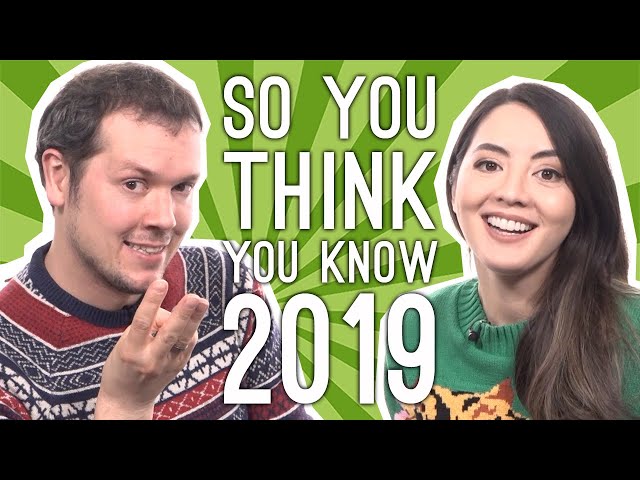 What the Hell Just Happened: So You Think You Know 2019? - Quiz of the Year