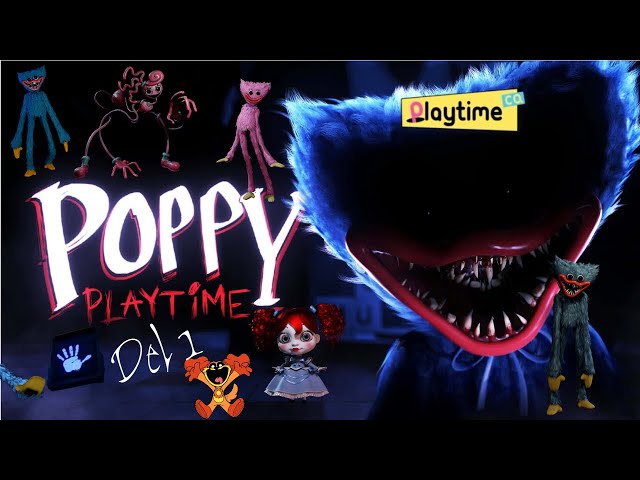 chapter1 Del 1 | Poppy Playtime