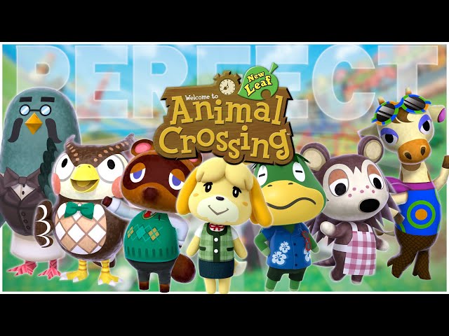 Why Animal Crossing: New Leaf is EASILY the Best Game in the Series