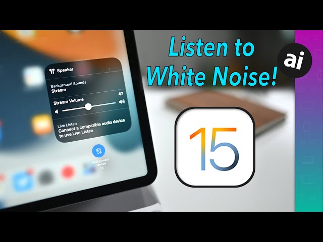 How to Listen to Background Sounds in iOS 15! White Noise, Dark Noise, & Rain!
