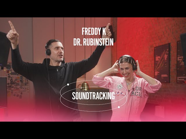Soundtracking with Freddy K & Dr. Rubinstein | RA