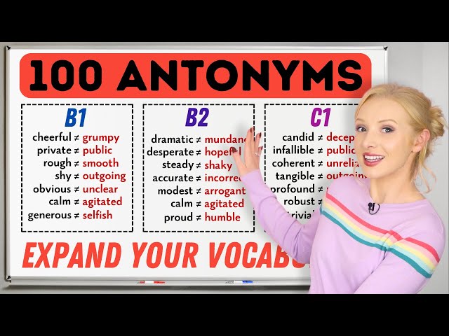 100 IMPORTANT Antonyms in English (B1 B2 and C1 Level Vocabulary)