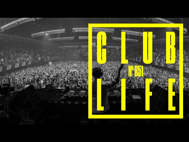 CLUBLIFE by Tiësto Episode 851