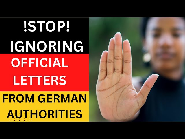 What To Do When You Recieve A Letter From The Immigration / Government Office In Germany