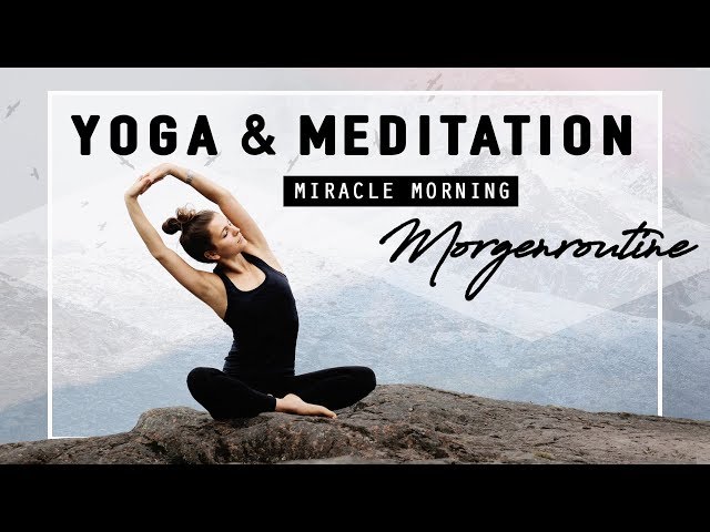Yoga & Meditation Morgenroutine | Selbstbewusst, Positiv & Dankbar in deinen Tag starten!