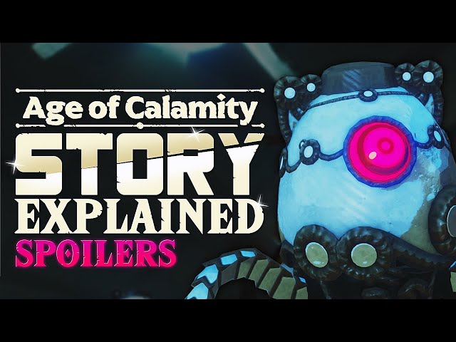 Zelda: Age of Calamity Full Story Explained (SPOILERS)