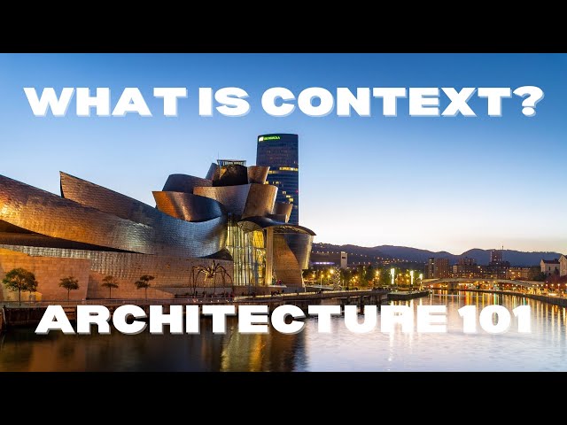 Context in Architecture | ARCHITECTURE 101