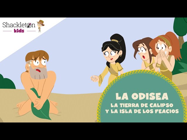 La Odisea 6/7 Calipso y la isla de los feacios | Shackleton Kids | Mitología para niños