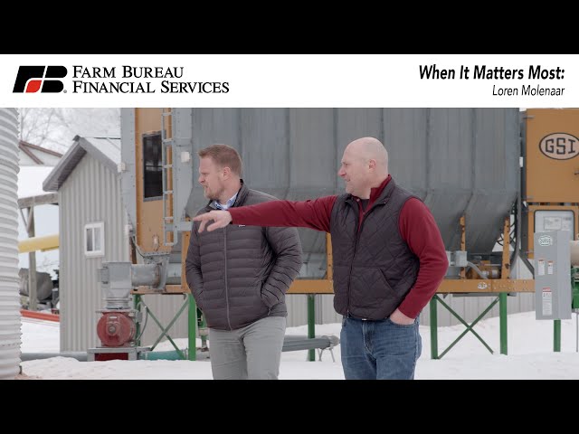 Farm Bureau Financial Services | When It Matters Most: Loren Molenaar
