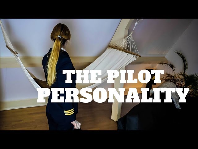 8 PERSONALITY TRAITS You Need To BECOME A PILOT
