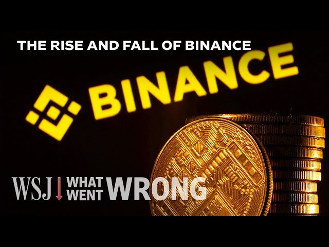 How Binance Melted Down in Less Than a Year | WSJ What Went Wrong