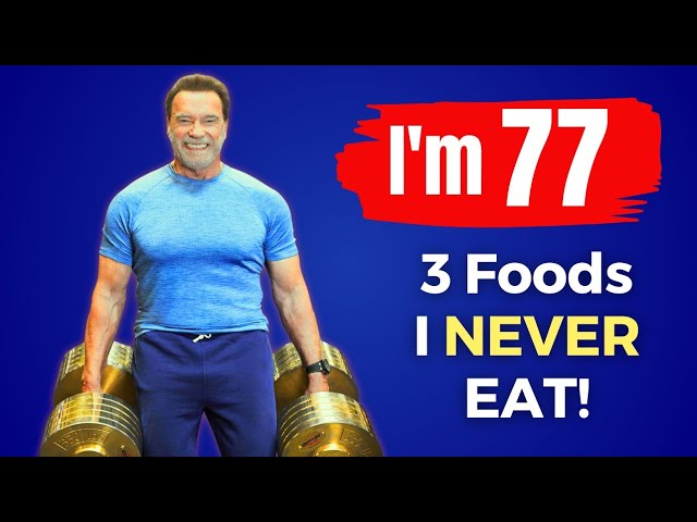 AVOID 3 FOODS & I'm FIT 🔥 Arnold Schwarzenegger (77) is as STRONG as in his 20s!