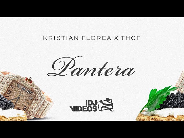 KRISTIAN FLOREA X THCF - PANTERA (OFFICIAL AUDIO)