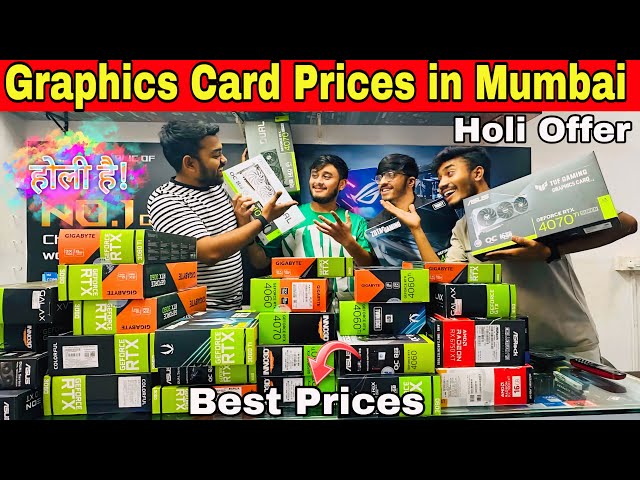 Latest Graphics Card Prices in Mumbai, Holi Offers Pc Build in Mumbai,GPU Prices in India #gpuprice