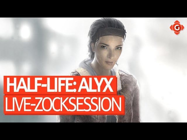Half-Life: Alyx - Die VR-Revolution? | Live-Zocksession