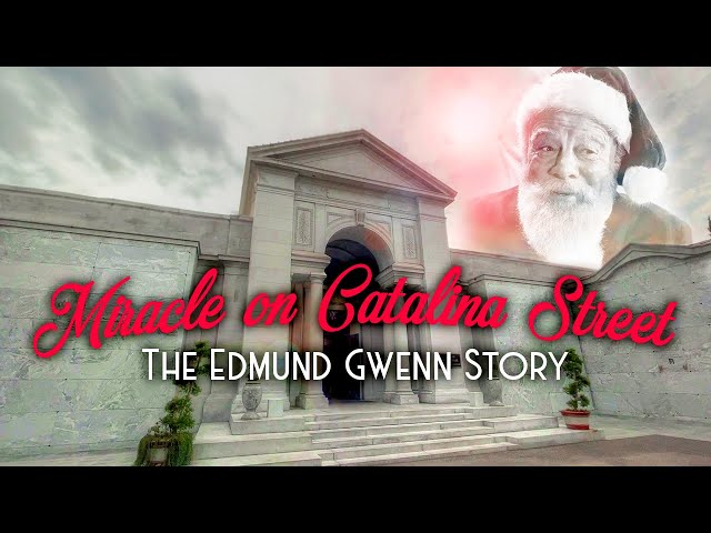 MIRACLE ON CATALINA STREET | The Edmund Gwenn Story