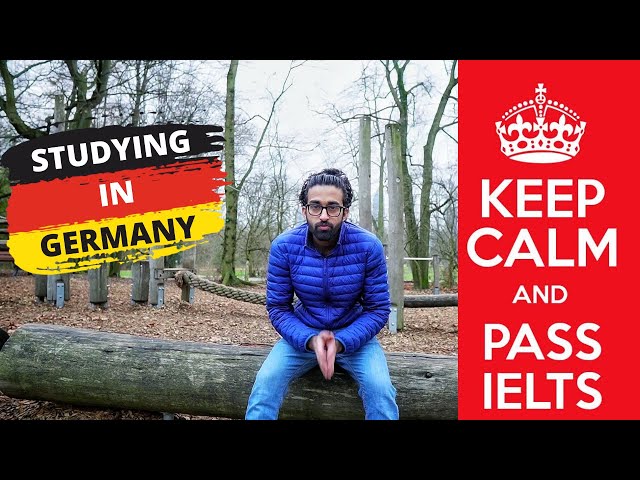 Studying in Germany | Passing IELTS Test