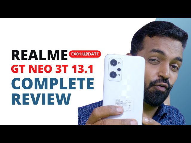 Realme Gt Neo 3T New Update 13.1 (EX01) Review, New gaming Features, Performance, Benchmarks & More.