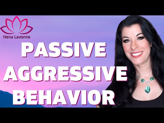 Passive Aggressive Behavior - how to understand and deal with passive aggressive people